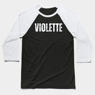 Violette Name Gift Birthday Holiday Anniversary Baseball T-Shirt